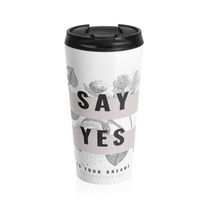 Say Yes Stainless Steel Travel Mug