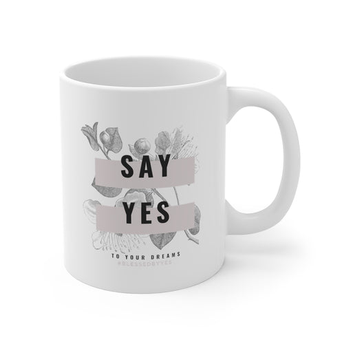 Say Yes 11oz Mug